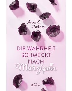 Die Wahrheit schmeckt nach Marzipan