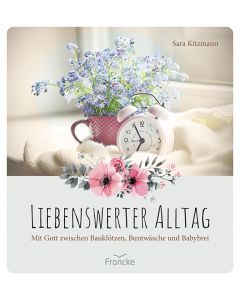 Liebenswerter Alltag