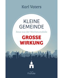 Kleine Gemeinde - große Wirkung