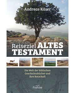 Reiseziel Altes Testament