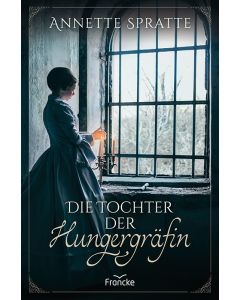 Die Tochter der Hungergräfin