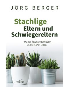 Stachlige Eltern und Schwiegereltern