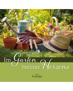 Im Garten meines Herzens