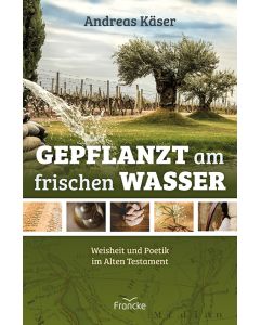 Gepflanzt am frischen Wasser