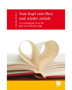 Vom Kopf zum Herz und wieder zurück