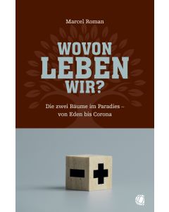 Wovon leben wir?