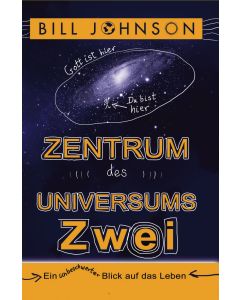 Zentrum des Universums  - zwei