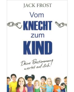 Vom Knecht zum Kind