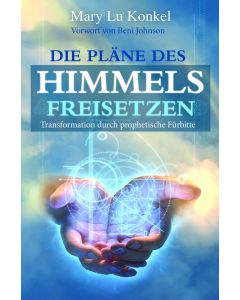 Die Pläne des Himmels freisetzen