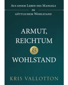 Armut, Reichtümer & Wohlstand