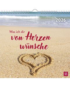 Was ich dir von Herzen wünsche 2026
