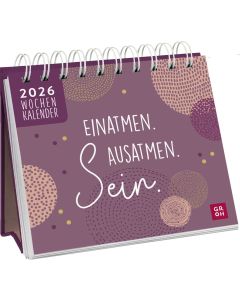 Einatmen. Ausatmen. Sein. 2026 - Tischkalender