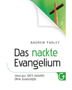 Das nackte Evangelium