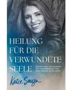 Heilung für die verwundete Seele