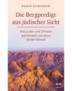 Die Bergpredigt aus jüdischer Sicht