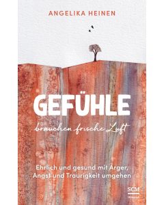 Gefühle brauchen frische Luft