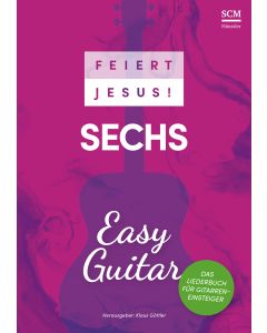 Feiert Jesus! 6 - Easy Guitar