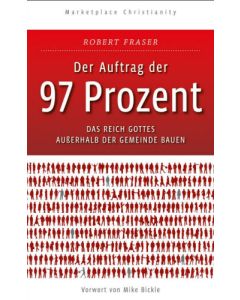 Der Auftrag der 97 Prozent