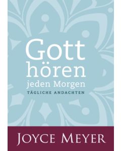 Gott hören - jeden Morgen