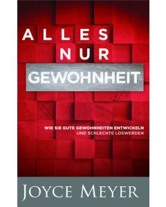 Alles nur Gewohnheit