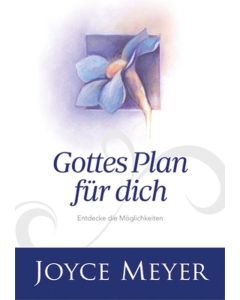 Gottes Plan für dich