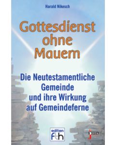 Gottesdienste ohne Mauern