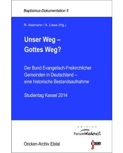 Unser Weg - Gottes Weg?