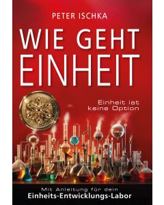 Wie geht Einheit?