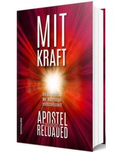 Mit Kraft - Apostelgeschichte Reloaded