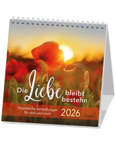 Die Liebe bleibt bestehn 2026 - Postkartenkalender