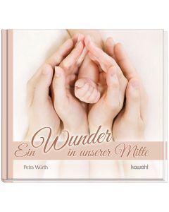 Ein Wunder in unserer Mitte