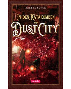 In den Katakomben von Dust City