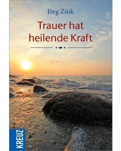 Trauer hat heilende Kraft