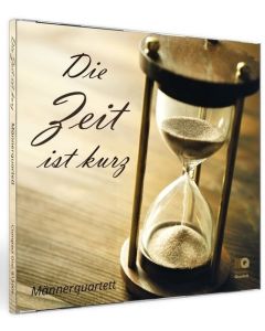 Die Zeit ist kurz (CD)