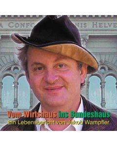 Vom Wirtshaus ins Bundeshaus          CD