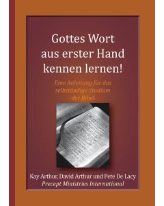 Gottes Wort aus erster Hand kennen lernen