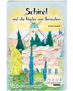 Schirel und die Kinder aus Jerusalem