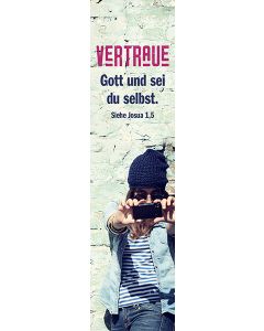 Lesezeichen 'Vertraue Gott und sei du selbst. Siehe Josua 1,5'