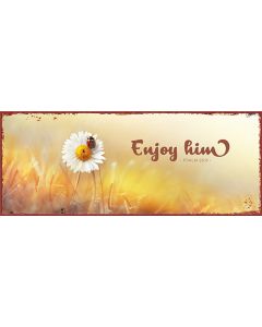 Metallschild 'Enjoy him'