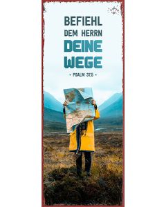Metallschild 'Befiehl dem Herrn deine Wege. Psalm 37,5'