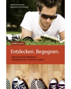 Entdecken. Begegnen.