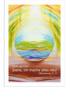 Kunstblatt 40 x 60 cm 'Siehe, ich mache alles neu!