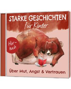 Starke Geschichten für Kinder (CD)