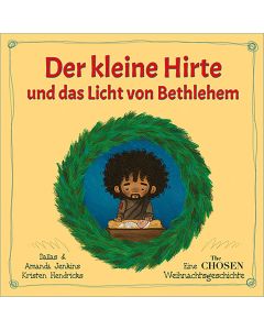 Der kleine Hirte und das Licht von Bethlehem