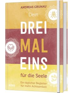 Dein Dreimaleins für die Seele