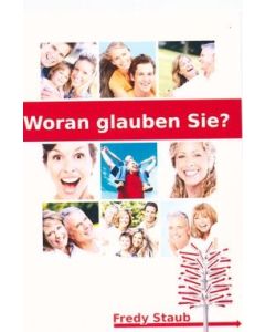 Woran glauben Sie?