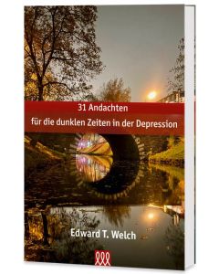 31 Andachten für die dunklen Zeiten in der Depression