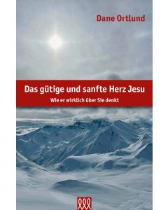 Das gütige und sanfte Herz Jesu