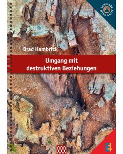 Umgang mit destruktiven Beziehungen