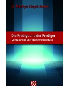 Die Predigt und der Prediger